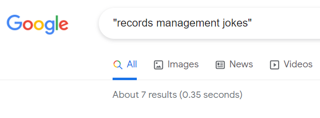 Google Search: Records Management Jokes