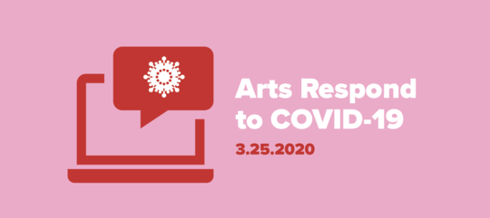Arts Respond to COVID-19