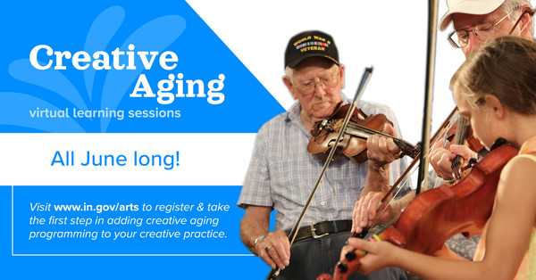 Creative Aging Virtual Learning Sessions, All June Long (with image of man playing fiddle)