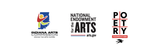 Logos: Indiana Arts Commission, National Endowment for the Arts, Poetry Foundation