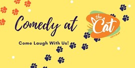 Comedy at the Cat