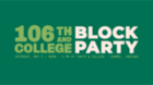 106th and College Block Party