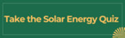 Solar Energy Quiz
