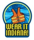 An icon of a life jacket captioned â€œWear it Indiana!â€