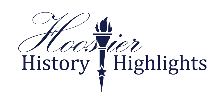 Hoosier History Highlights 