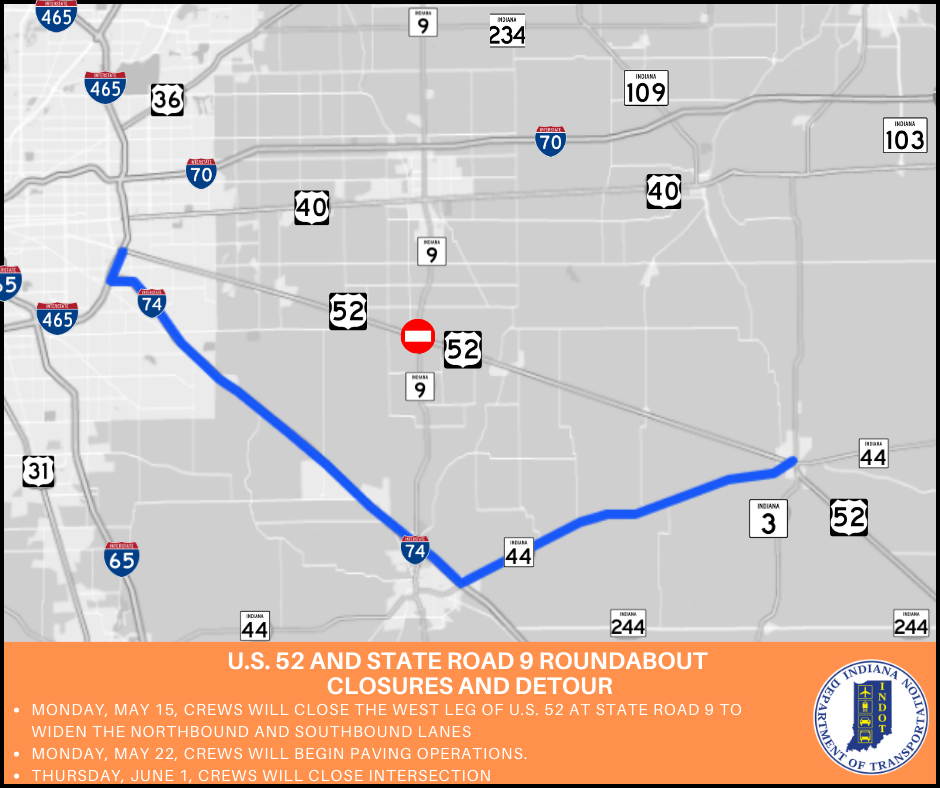 U.S. 52 and State Road 9 Roundabout Closures and Detour