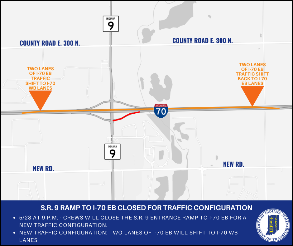 S.R. 9 ramp to I-70 EB closed for traffic configuration