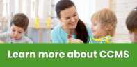 Learn about the CCMS program