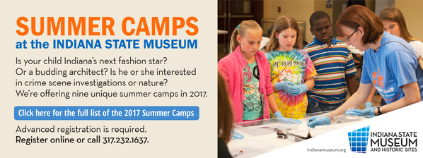 Indiana State Museum summer camps