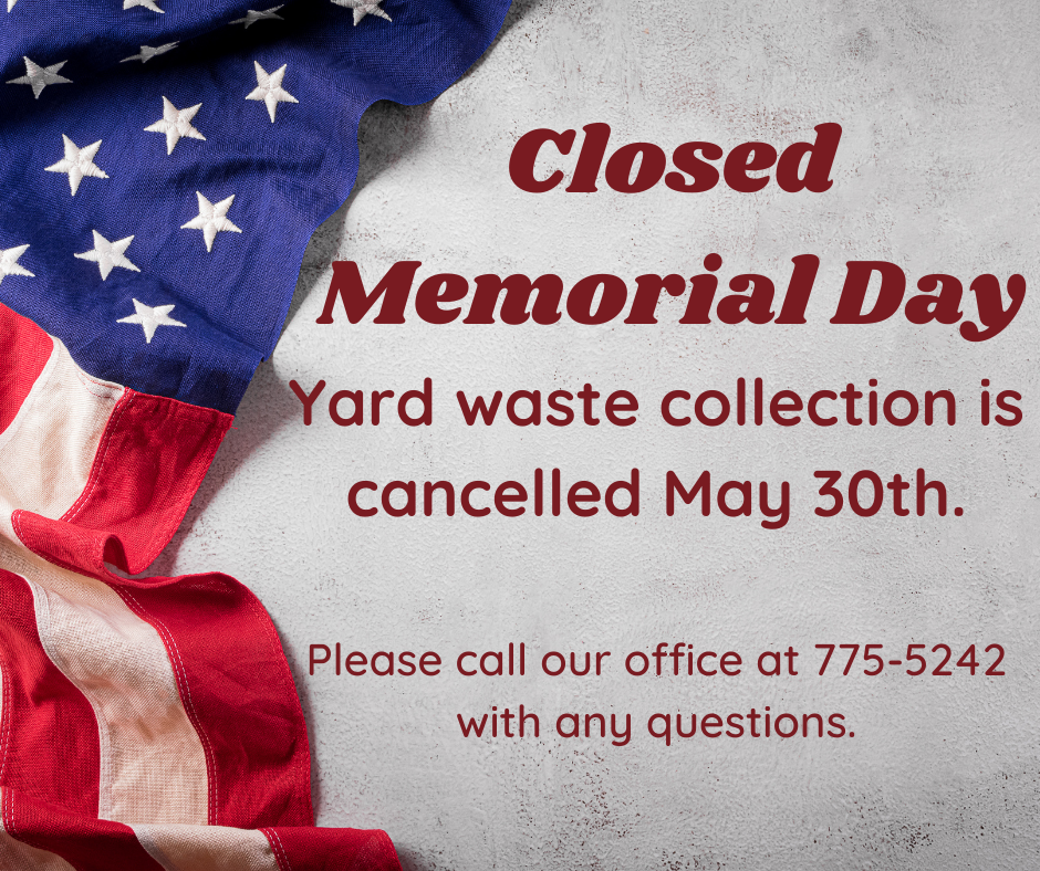 Street Department Closed Memorial Day