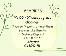 We Do Not Accept Grass Clippings