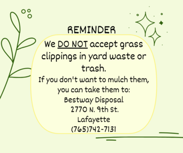 We Do Not Accept Grass Clippings
