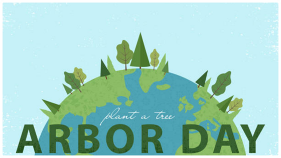 Arbor Day Graphic. Includes drawing of Earth and trees. Includes "plant a tree".