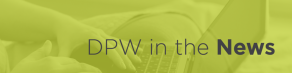 DPW In the News