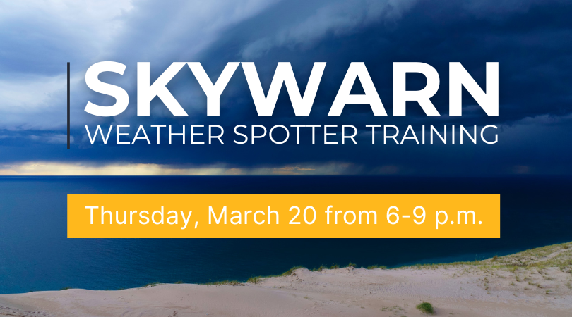 SKYWARN Spotter Training is Scheduled for Thursday, March 20, 2025