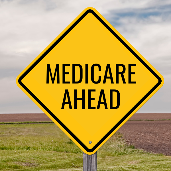 Medicare Ahead Sign