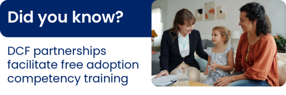 DCF partnerships facilitate free adoption competency training