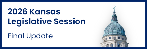 2026 Kansas Legislative Session: Final Update