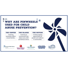 Why are pinwheels used for Child Abuse Prevention Month?
