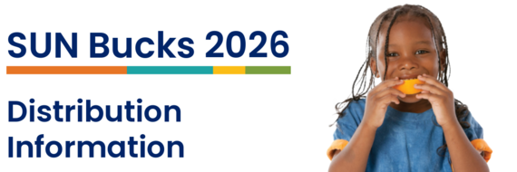 SUN Bucks 2026 Distribution Information