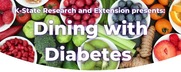 Dining with Diabetes