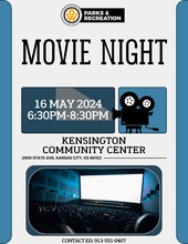 Movie Night at Kensington May 2024