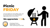 Employee Appreciation Picnic Friday September 13 at 11AM 