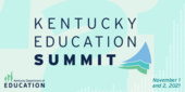 Graphic reading: Kentucky Education Summit, Nov. 1 and 2, 2021