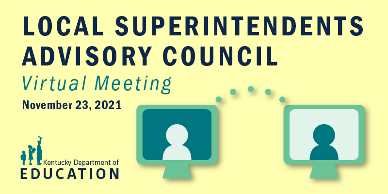 Graphic for Local Superintendents Advisory Council Nov. 23 meeting.