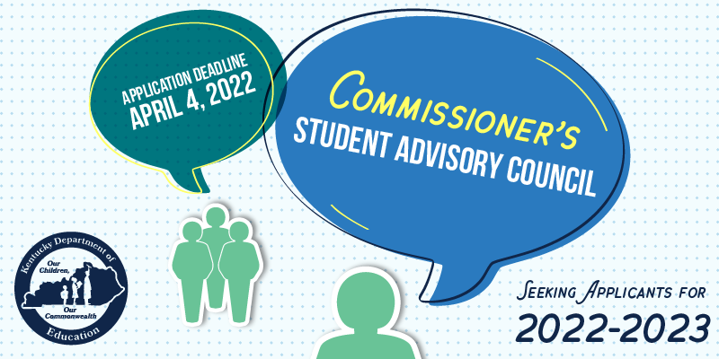 Graphic that reads: Application Deadline April 4, 2022, Commissioner's Student Advisory Council Seeking Applicants for 2022-2023