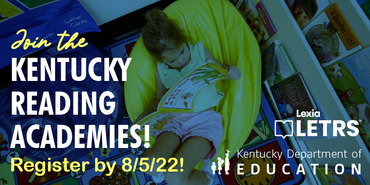 Register for the KY Reading Academies by 8/5/22