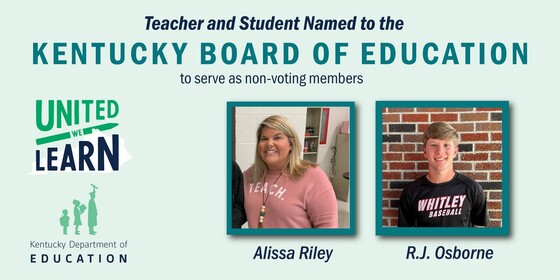 Graphic reads Teacher and Student named to the Kentucky Board of Education to serve as non-voting members. 