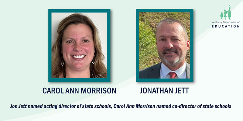 Graphic stating Jon Jett named acting director of state schools, Carol Ann Morrison named co-director of state schools