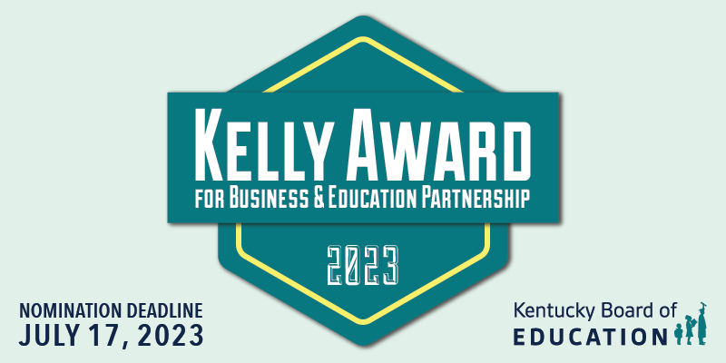 Graphic reading: Kelly Award for Business & Education Partnership, nomination deadline July 17, 2023
