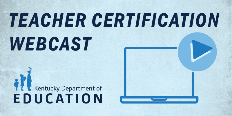 Teacher Certification Webcast graphic