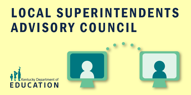 Local Superintendents Advisory Council graphic 7.25.23