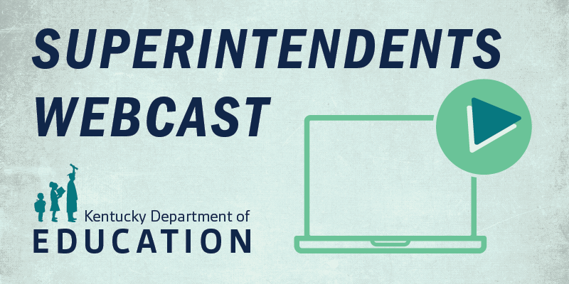 Superintendents Webcast