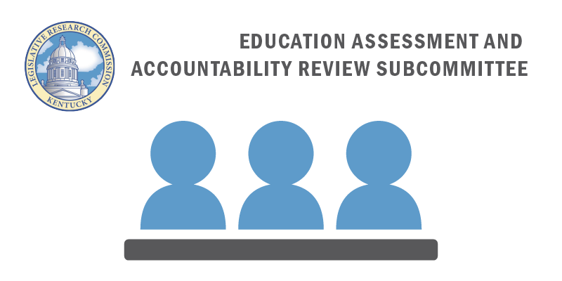 Graphic reading: Education Assessment and Accountability Review Subcommittee