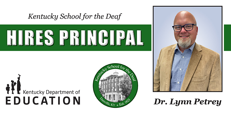 Kentucky School for the Deaf hires principal: Dr. Lynn Petrey