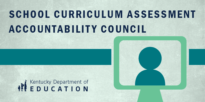School Curriculum, Assessment and Accountability Council SCAAC