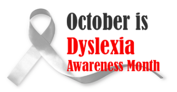 October is Dyslexia Awareness Month