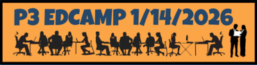 P3 EdCamp January 14, 2026