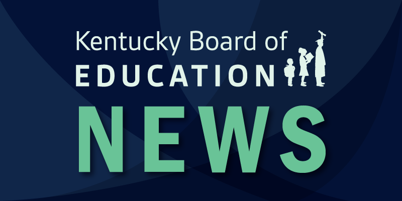 Kentucky Board of Education News