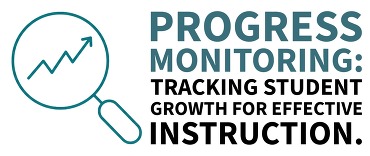 Progress Monitoring: Tracking Student Growth for Effective Instruction