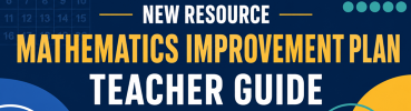 New resource banner for the Mathematics Improvement Plan Teacher Guide with subtle number-grid and counting graphics.