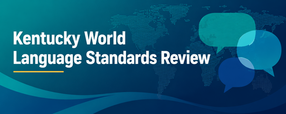 World map with speech bubbles promoting Kentucky’s World Language Standards review.
