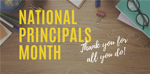 National Principals Month: Thank you for all you do!