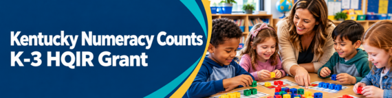 Kentucky Numeracy Counts K-3 HQIR Grant; a teacher and students work with counting cubes and ten frames.