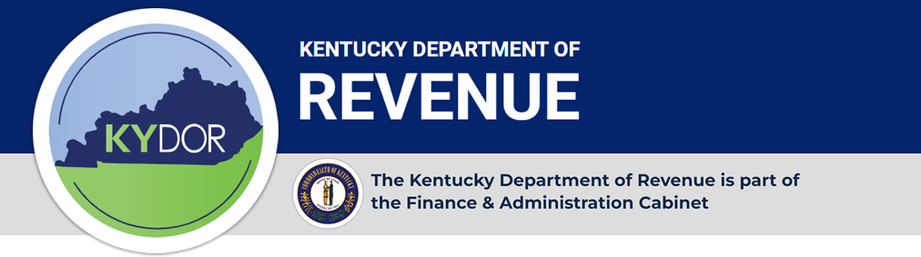 Kentucky Department of Revenue - The Kentucky Department of Revenue is part of the Finance & Administration Cabinet
