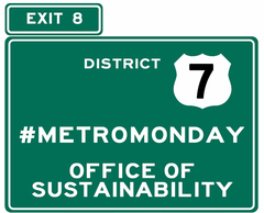 #MetroMonday Office of Sustainability 